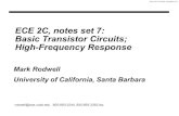 ECE 2C, notes set 7: Basic Transistor Circuits; High ... · Basic Transistor Circuits; High-Frequency Response Mark Rodwell University of California, Santa Barbara rodwell@ece.ucsb.edu
