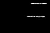 Design-Collection€¦ · Design-Collection 2016-2017. Design-Collection 2016-2017. In Ostwestfalen, dem Herzen der deutschen Möbelindustrie gelegen, zählt Niemann zu den bedeutendsten