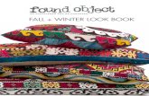 FALL + WINTER LOOK BOOK - Found Object · FALL + WINTER LOOK BOOK. IKAT PILLOWS Page 2 | 212 254 1515 | info@foundobject.co FOR WHOLESALE INFORMATION PLEASE CONTACT info@foundobject.co