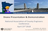 Drone Presentation & Demonstration€¦ · Drone Presentation & Demonstration National Association of County Engineers Conference April 23rd 2018 JOE CAMPBELL, P.E., M.S.C.E. Area