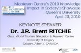 KEYNOTE SPEAKER: Dr. J.R. Brent RITCHIE · April 23, 2010 B. Ritchie Tourism Competitiveness & Sustainability Slide 14 of 53 . Destination Competitiveness and the Tourism Experience
