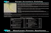 Surge Arresters Catalog€¦ · Surge Arresters Catalog MacLean Power Systems offers a full range of polymer housed surge arresters meeting the needs for transmission, substation,
