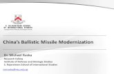 hina’s Ballistic Missile Modernization M_Raska.pdf · hina’s Ballistic Missile Modernization Dr. Michael Raska Research Fellow Institute of Defense and Strategic Studies S. Rajaratnam