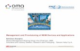 Management and Provisioning of M2M Devices and Applications€¦ · Management and Provisioning of M2M Devices and Applications Salvatore Scarpina Device Management Working Group
