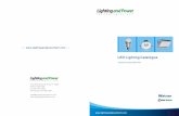 LED Lighting Catalogue - Lighting and Power Tech€¦ · 9W LED la mp replaces 60W lamp,eachsaves 66W energy. 18W LED la mp replaces 60W lamp,eachsaves 82W energy. Work 24 hours every