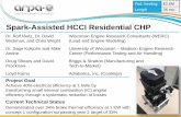 Spark-Assisted HCCI Residential CHP - ARPA-E - WERC-Final.… · Spark-Assisted HCCI Residential CHP Achieve 40% electrical efficiency at 1 kWe by transforming small internal combustion