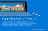 Surface Pro 4 - a248.e.akamai.neta248.e.akamai.net/f/248/3214/1d/€¦ · the best Windows features yet, so you’ll feel like an expert from the get-go. Even when Surface Pro 4 is