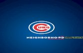 2017 NEIGHBORHOOD - MLB.comcontent.mlb.com/.../263888866/2017_Cubs_Neighborhood_Protectio… · NEIGHBORHOOD PROTECTION REPORT 2017. Dear Neighbors, Thank you for your support of