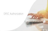 DFEC Authorization - DOL€¦ · submit authorization requests via Direct Data Entry (DDE) - on line submission. This tutorial provides instructions for providers in submitting requests