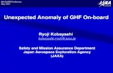 Unexpected Anomaly of GHF On-boardiaass.space-safety.org/wp-content/uploads/sites/32/2013/06/1640... · Unexpected Anomaly of GHF On-board Ryoji Kobayashi kobayashi.ryoji@jaxa.jp