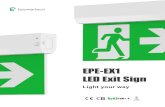 EPE-EX1 LED Exit Sign Specification - EPOWERTECH€¦ · EPE-EX1 LED Exit Sign is compact and decorative design with high luminance performance. It is suitable for various mounting