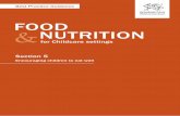 FOOD NUTRITION - Home | GOV.WALES · nutrition, developed new menus and tried new ideas with children have noticed a positive impact. Best Practice Guidance 4 Section 5 Encouraging