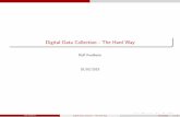 Digital Data Collection - The Hard Wayfredheir.github.io/WebScraping/Lecture3_2015/p3_out.pdf · 1 Vladimir Putin United Russia 45,513,001 63.64 2 Gennady Zyuganov Communist Party