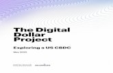 The Digital Dollar Project · for creating a digital dollar through a deliberative process that includes stakeholder meetings, roundtable discussions, and open forums. 1The views