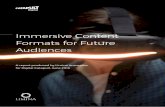 Immersive Content Formats for Future Audiences€¦ · Immersive Content Formats for Future Audiences 1 FOREWORD From fantastical virtual worlds, to augmented design tools and immersive