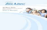 AirLive AirMax DUO Manual - DIALER€¦ · AirLive AirMax DUO User’s Manual 2 VLAN & QoS AirMax DUO provides Multi-SSID to create different wireless networks using one AP. The TAG