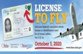 Get your federally compliant driver license or identiﬁ ... · Get your federally compliant driver license or identiﬁ cation card for air travel within the U.S. by . Do you have