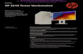 PSG AMS Commercial Workstation Datasheet 2013 (overflow) · Datasheet HPZ240TowerWorkstation Withupto4.2GHzof processingpowertheHP Z240deliverspowerful workstationperformanceand reliabilityatthepricepointof