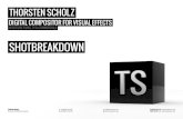 Showreel Shotbreakdown | Thorsten Scholz | Digital ...€¦ · THORSTEN SCHOLZ DIGITAL COMPOSITOR FOR VISUAL EFFECTS IN FEATURE FILMS, TV & COMMERCIALS SHOTBREAKDOWN THORSTEN SCHOLZ