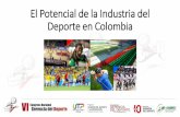 El Potencial de la Industria del Deporte en Colombiaacademia.utp.edu.co/extensiondeportes/files/2019/06/EL-POTENCIA… · Uniandes, y HBX CORE Harvard Business School. Master en Gestión
