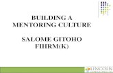 BUILDING A MENTORING CULTURE SALOME GITOHO FIHRM(K) a mentoring cultu… · •Building a culture •Measuring success/impact •Case study of a successful mentoring programme. Famous