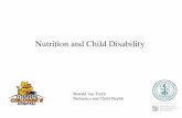 Nutrition and Child Disability - Kenya Paediatric Association … · 2010 Scaling up Nutrition (SUN) 2011 World report on disability (WHO and World Bank) 2013 Lancet Nutritional Series