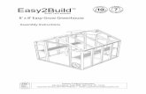Easy2BuildTM 10 7 Smart Tech solutions 8’ x 8’ Easy-Grow ... · Smart Tech solutions S 7 t r u c t u r e 10 8’ x 8’ Easy-Grow Greenhouse Assembly Instructions Systems Trading