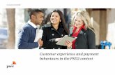 Customer experience and payment behaviours in the PSD2 context · Customer experience and payment behaviours in the PSD2 context. PwC | 3 The growth of digitalisation and the rise