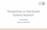 Perspectives on Distributed Systems Researchesaule/NSF-PI-CSR-2017-website/talk_sl… · Computer Systems Research (CSR) Systems Research Infrastructure Resilience (CRISP) Smart and