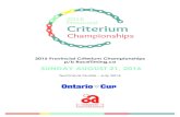 2016 Provincial Criterium - Amazon Web Services€¦ · 2016 Provincial Criterium Championship p/b Racetiming.ca GENERAL INFORMATION Course: The course is a 1.5 km loop of smooth
