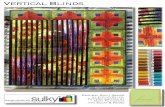 Vertical Blinds - Sulky · Vertical Blinds Approximately 36” x 48” ! Designed by Evelyn Byler for Sulky of America Read all instructions thoroughly before cutting. All seams are