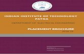 PLACEMENT BROCHURE - Welcome to IITP -B.T… · Communications, Digital Signal Processing, Embedded Systems, VLSI, Electrical Machines, Power Electronics and Power Systems are fully
