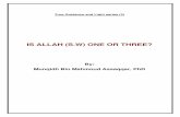 Is Allah one or three? - IslamHouse.com€¦ · Allah is one and singular, there is no plural of Allah. If we add ‘dess’ to the word ‘God’, it becomes ‘Goddess’, that