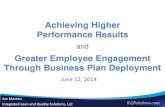 Achieving Higher Performance Resultsilqsolutions.com/live/wp-content/uploads/2014/06/OMTEC-2014-BPD... · Achieving Higher Performance Results and Greater Employee Engagement Through