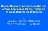 Recent Research Advances in the Use of Oral Appliances for ... -- Rece… · Recent Research Advances in the Use ... Snoring Upper Airway Obstructive Resistance Sleep Apnea Syndrome