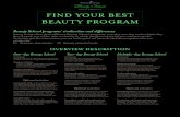 FIND YOUR BEST - Young Living · FIND YOUR BEST BEAUTY PROGRAM Beauty School programs’ similarities and differences OVERVIEW DESCRIPTION Young Living offers three different Beauty