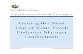 Out of Your Tivoli Endpoint Manager Deployment€¦ · Getting the Most Out of Your Tivoli Endpoint Manager Deployment . David Biondi, Global Knowledge Instructor and IBM Advanced