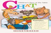 Children’s Hour at the Table - myhoneybakedstore.commyhoneybakedstore.com/roswell/34/chat/chat full brochure.pdf · Children’s Hour at the Table Highlights: • Learn why eating