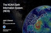 The NOAA Earth Information System (NEIS)€¦ · The NOAA Earth Information System (NEIS) Jebb Q Stewart . CIRA . Performing work for ESRL/GSD . GSD Science Review 3-5 Nov 2015 .