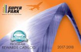 PROGRAM REWARDS CATALOG 2017-2018superparkinglot.com/wp-content/uploads/2017/06/Super-Park-Catalo… · PROGRAM REWARDS CATALOG GIF T CER TIFIC AT E Good for 1 Day of Parkin g SUPER