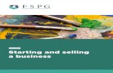 KEY GUIDE Starting and selling a business - FSPG€¦ · Your business plan The next stage is to prepare a business plan. This should describe the business, its objectives, its strategies