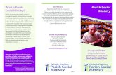 What is Parish Our Mission Parish Social Social Ministry ... · Our Mission Parish Social Ministry is a resource specialist in the development and delivery of services that strengthen