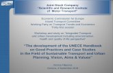 “The development of the UNECE Handbook on Good Practices ...€¦ · in the Field of Sustainable Transport and Urban Planning” to advocate for a sustainable urban transport planning