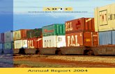 Annual Report 2004 - Australian Rail Track Corporation · increased network capacity and improved reliability with the underlying aim of increasing the share of interstate freight
