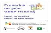 Preparing for your ODSP Hearing your ODSP... · Personal Care – If you have problems with personal care, describe: Eating Hygiene and toileting (brushing hair, teeth, washing hands,