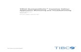 TIBCO BusinessWorks Container Edition Application ... · TIBCO BusinessWorks™ Container Edition Application Monitoring and Troubleshooting Software Release 2.3.1 August 2017 Document
