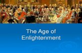 The Age of Enlightenment - SPENCER'S SITEspencerihs.weebly.com/.../1/2/1/7/121732010/the_age_of_enlightenm… · The Age of Enlightenment. The Magna Carta Signed by King John in 1215