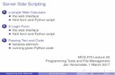 server side scripting - homepages.math.uic.eduhomepages.math.uic.edu/~jan/mcs275/servscript.pdf · Programming Tools and File Management Jan Verschelde, 1 March 2017 Programming Tools