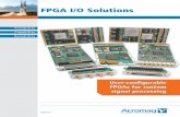 User-configurable FPGAs for custom - FPGA - COTS · User-configurable FPGAs for custom signal processing FPGA I/O Solutions. Acromag: The I/O Leader Acromag is a customer-driven manufac-