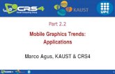 Mobile Graphics Trends: Applications Marco Agus, KAUST & CRS4€¦ · Mobile Graphics Trends: Applications Marco Agus, KAUST & CRS4 1 . Visual Computing Group Part 3 Graphics development